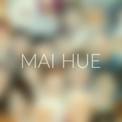Mai Hue - Painter Artist